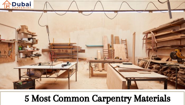 5 Most Common Carpentry Materials